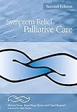 Symptom relief in palliative care