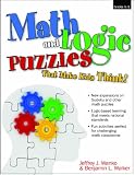 Math and Logic Puzzles That Make Kids Think