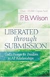 Liberated Through Submission : The Ultimate Paradox