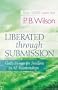 Liberated Through Submission