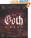 Goth Craft: The Magickal Side of Dark Culture
