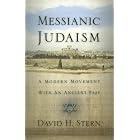 Messianic Judaism: A Modern Movement With an Ancient Past: (A Revision of Messianic Jewish... by David H. Stern