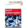 Play the London System (Everyman Chess Series)