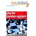 Play the London System (Everyman Chess Series)