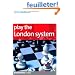 Play the London System
