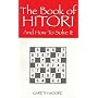 The Book of Hitori: And How To Solve It