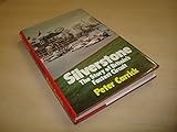 Silverstone : the story of Britain's fastest circuit