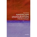 American Immigration: A Very Short Introduction