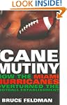Cane Mutiny