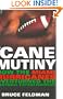 Cane Mutiny