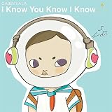 I Know You Know I Know