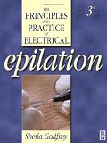Principles and Practice of Electrical Epilation, Third Edition