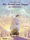 Mit Mantel und Degen, Band 7: Der Chim&auml;renj&auml;ger: BD 7 - Alain Ayroles