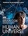 Cheapest Price for Human Universe by Professor Brian Cox
