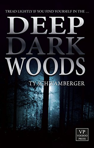 Deep Dark Woods: Horror