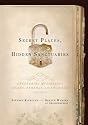 Secret Places, Hidden Sanctuaries: Uncovering Mysterious Sites, Symbols, and Societies