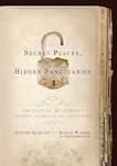 Secret Places, Hidden Sanctuaries: Un...