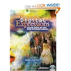 Click here to buy Digital Expressions: Creating Digital Art with Adobe Photoshop Elements by Susan Tuttle.