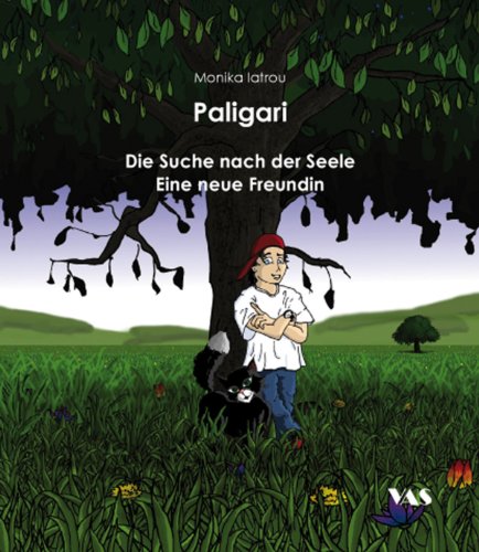 Paligari - Band 1: Die Suche nach der Seele / Eine neue Freundin (German Edition)