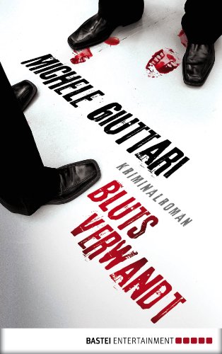 Blutsverwandt: Kriminalroman (German Edition)