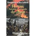 Histoire humaine et compar�e du climat : Tome 2, Disettes et r�volutions (1740-1860)