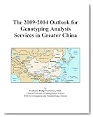 The 2009-2014 Outlook for Genotyping Analysis Services in Greater China