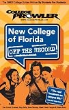 New College of Florida: Off the Record (College Prowler: New College of Florida Off the Record)