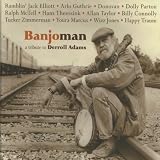 Various Artists Banjoman A Tribute To Derroll Adams