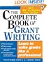 The Complete Book of Grant Writing: Learn to Write Grants Like a Professional