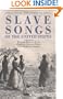 Slave Songs of the United States