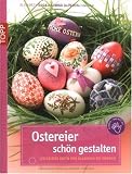 Produkt-Bild: Ostereier sch&ouml;n gestalten
