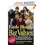 Little Family, Big Values: Lessons in Love, Respect, and Understanding for Families of Any Size