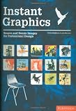 Instant Graphics: Source and Remix Images for Professional Design