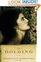 The Holding: A Novel