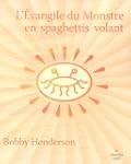 �vangile du Monstre en spaghettis vol...