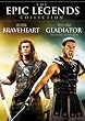 The Epic Legends Collection (Braveheart / Gladiator - Extended Edition)