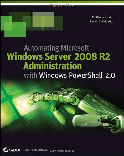 Automating Microsoft Windows Server 2008 R2 with Windows PowerShell 2.0 1118013867 pdf