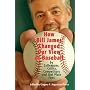 How Bill James Changed Our View of the Game of Baseball
