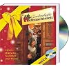 Zauberhafte Weihnachtszeit: Die beliebtesten Lieder, Gedichte und Reime f�r Kinder und mit Kindern zur Weihnachtszeit: Lieder, W�nsche, Gedichte und Reime