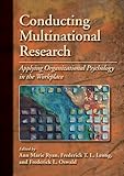 Conducting multinational research : applying organizational psychology in the workplace