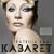 Kabaret - Limit. Editon mit 1 Bonustrack "Hard Work" (Exclusiv bei Amazon.de)
