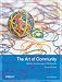 The Art of Community: Building the New Age of Participation