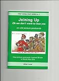 Joining up : oh we don't want to lose you : on old picture postcards