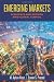 Image of Emerging Markets: Resilience and Growth Amid Global Turmoil
