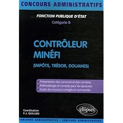 Contr�leur Min�fi : Fonction publique d'Etat, Cat�gorie B (Imp�ts, Tr�sor, Douanes)