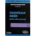 Contr�leur Min�fi : Fonction publique d'Etat, Cat�gorie B (Imp�ts, Tr�sor, Douanes)