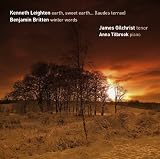 Leighton Earth, Sweet Earth (laudes terrae) and Britten Winter Words (Hybrid - Plays On All CD Players)