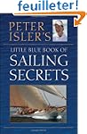 Peter Isler's Little Blue Book of Sai...