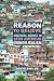 Reason to Believe: Cultural Agency in Latin American Evangelicalism (The Anthropology of Christianity)