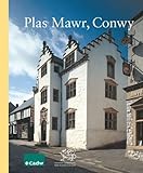 Plas Mawr, Conwy